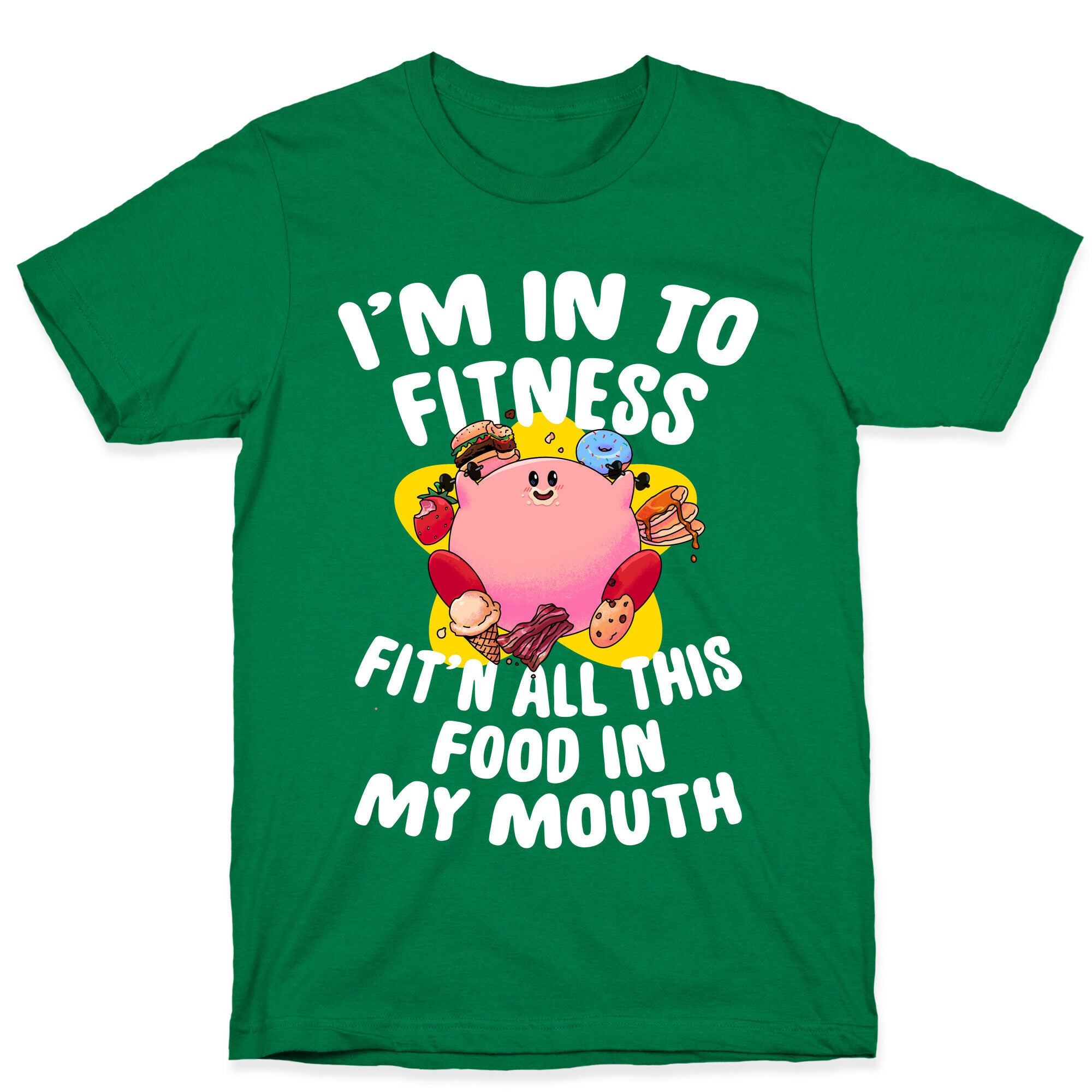 I'm into Fitness (Kirby) T-Shirt
